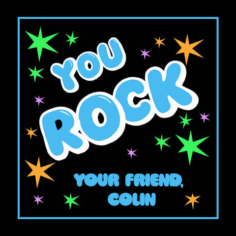 YOU ROCK